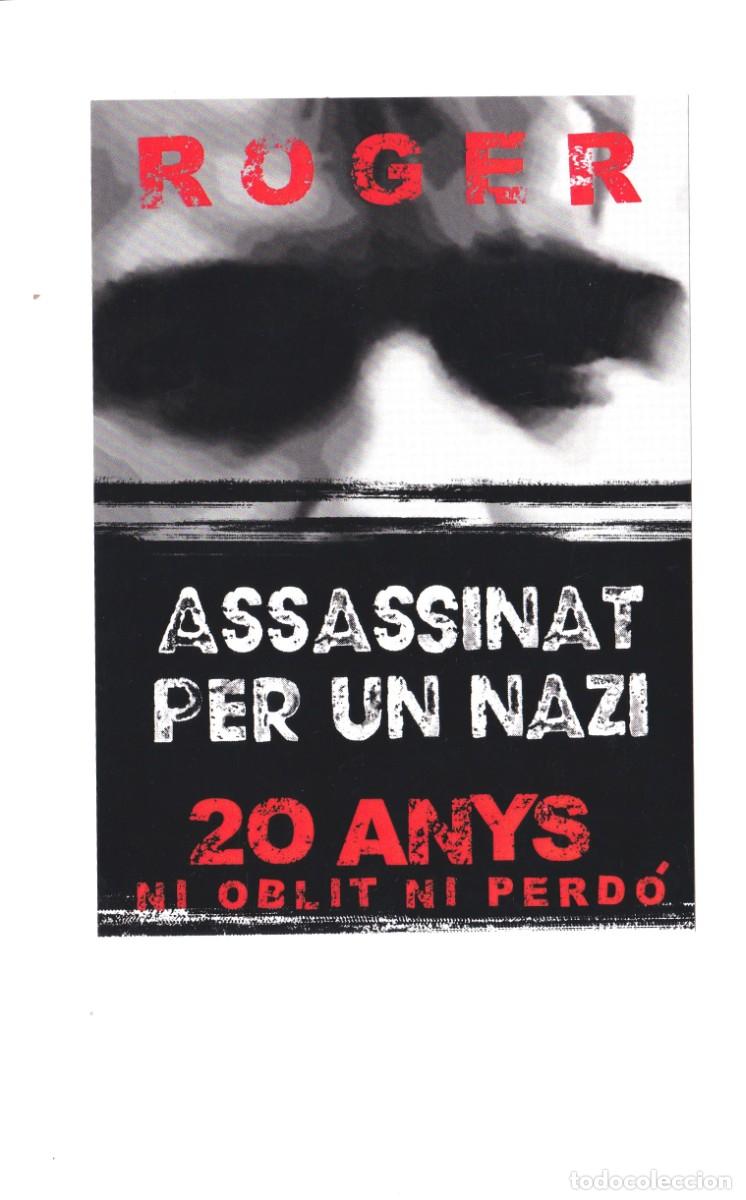Postales: PEGATINA POLITICA ROGER ASSASSINAT PER UN NAZI
