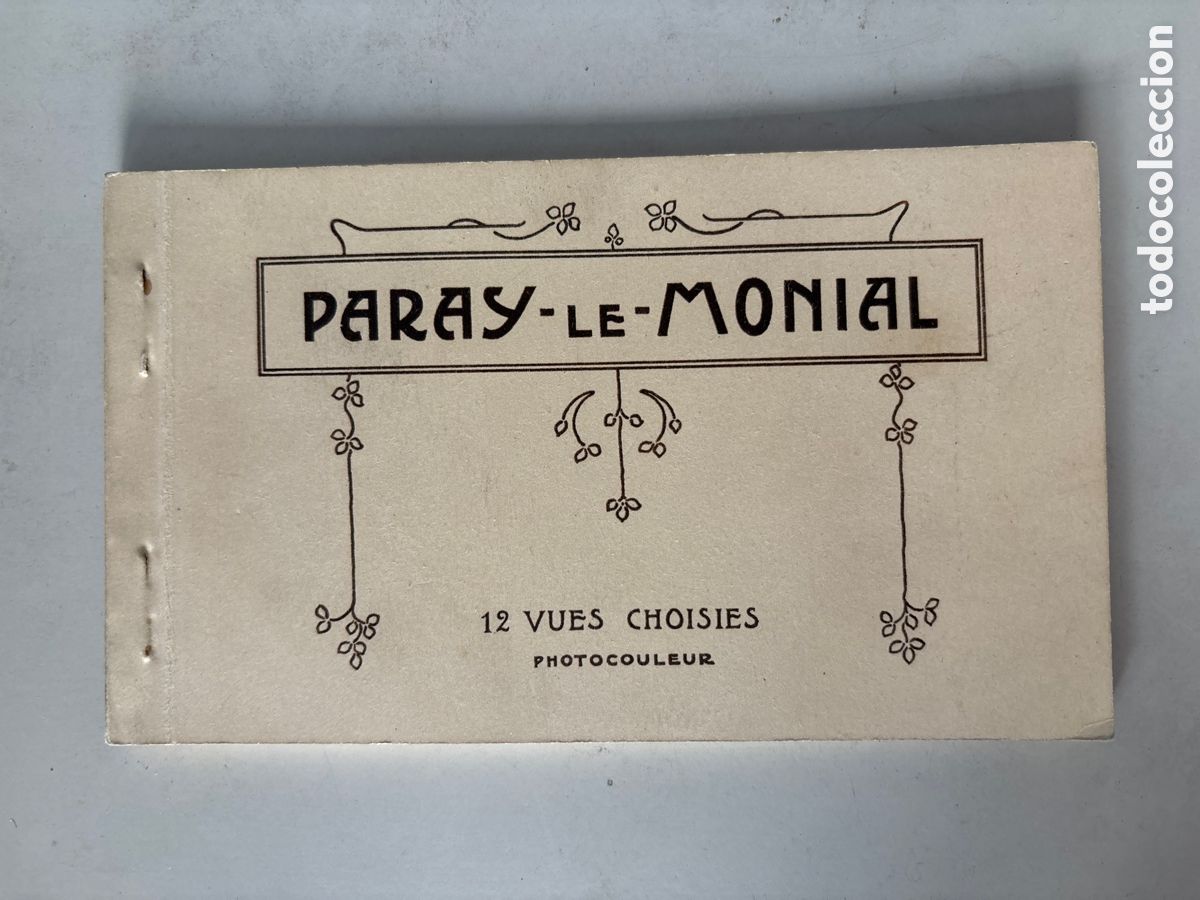 Postales: BLOC POSTAL. PARAY-LE-MONIAL. EDITION DU GD. HOTEL DE LA BASILIQUE. SAONE& LOIRE.