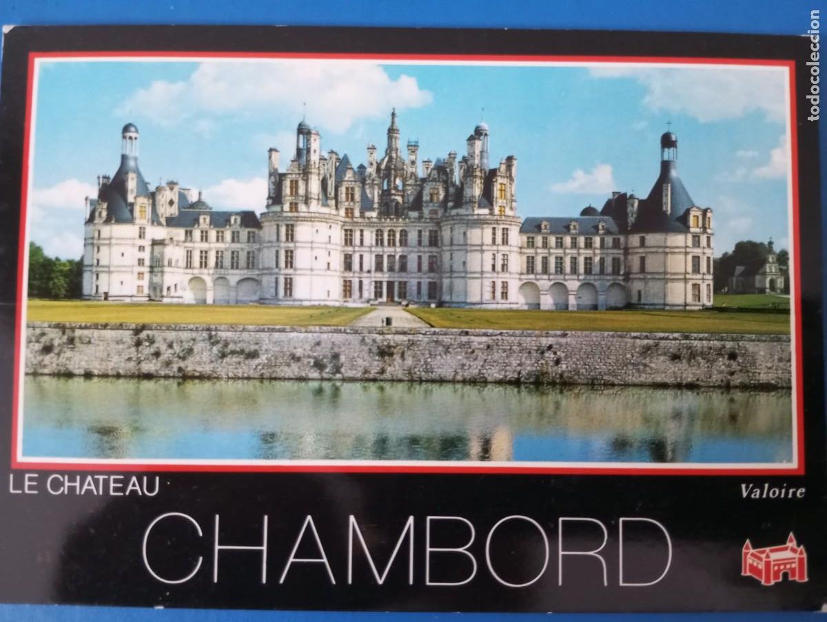 Postcards: POSTAL FRANCESA, CASTILLOS DEL LOIRA, CHAMBORD
