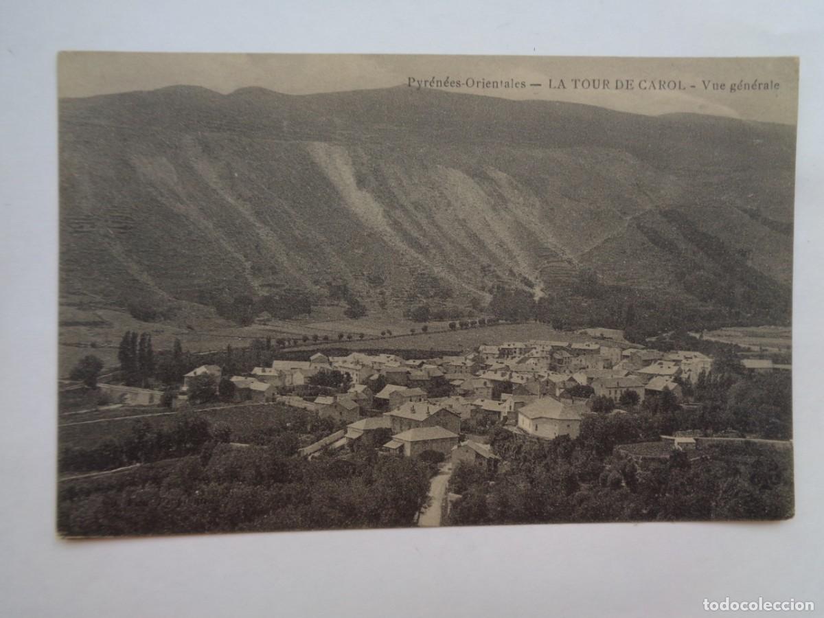 Postales: POSTAL DE LA TOUR DE CAROL ( PIRINEOS ORIENTALES , FRANCIA ): VISTA GENERAL . PRINCIPIOS DE SIGLO