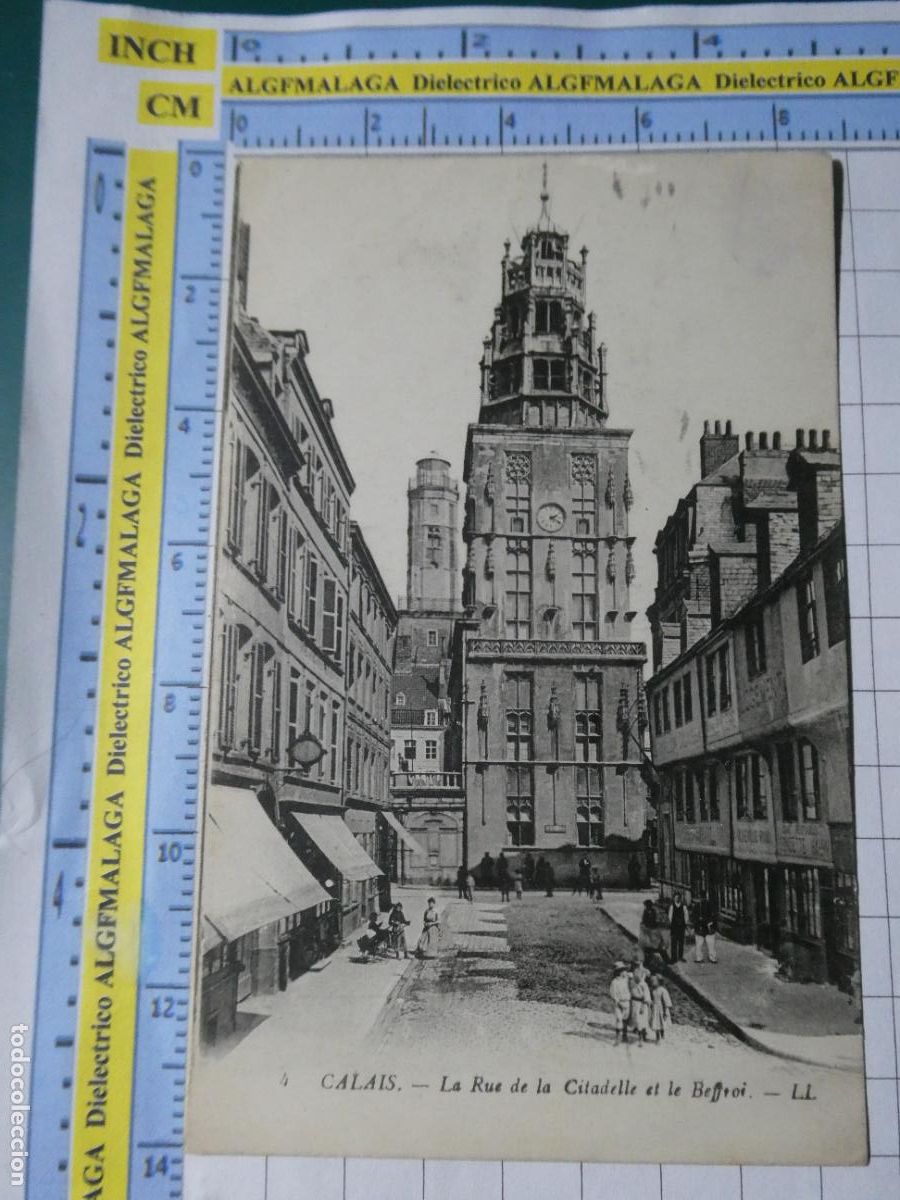 Cartoline: ANTIGUA POSTAL DE FRANCIA. CALAIS LA RUE DE LA CITADELLE ET LE BEFFROI. 2539