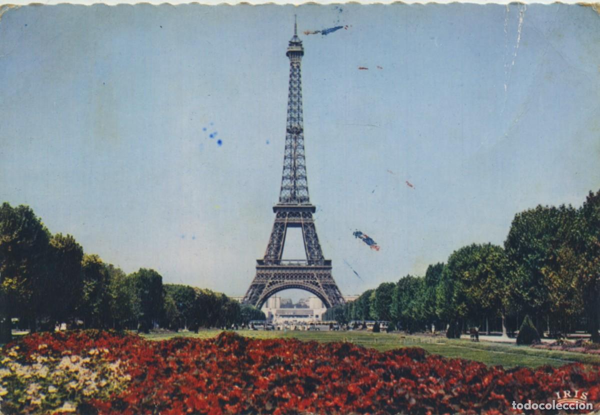 Postales: N&ordm; 555-PAR&Iacute;S. Francia. La Tour Eiffel. Circulada en 1961. EDITIONS CHANTAL