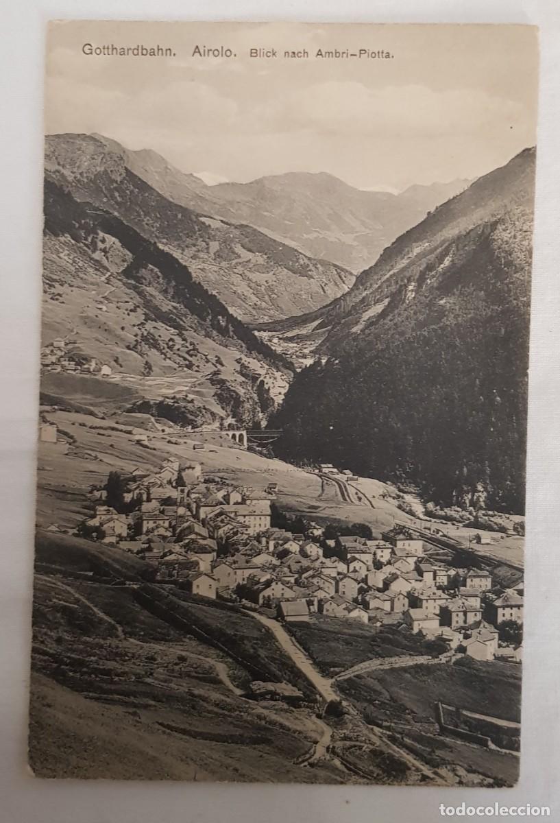 Cartoline: Antigua postal: Gotthardbahn. Airolo. Blick nach Ambri-Piotta. SUIZA. E. Goetz, Phot.