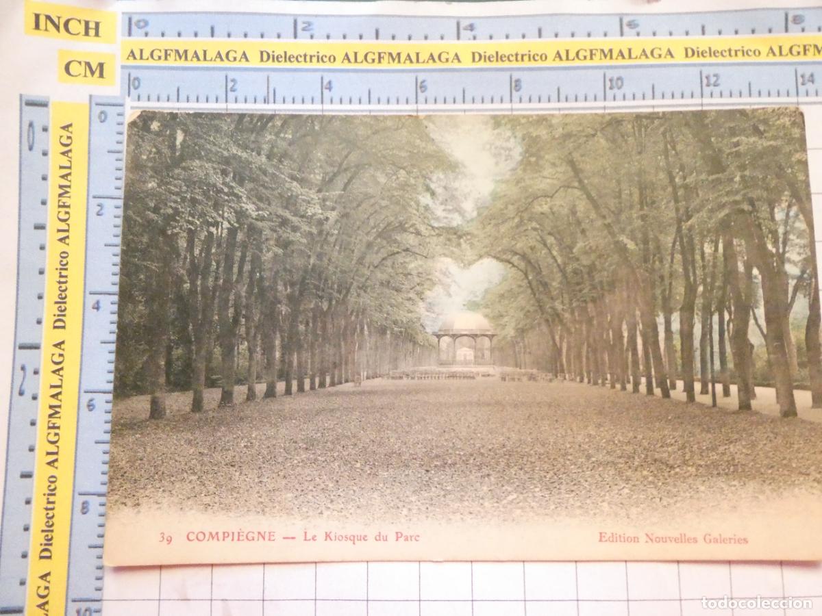Postkarten: ANTIGUA POSTAL DE FRANCIA. COMPIEGNE LE KIOSQUE DU PARC. 3443
