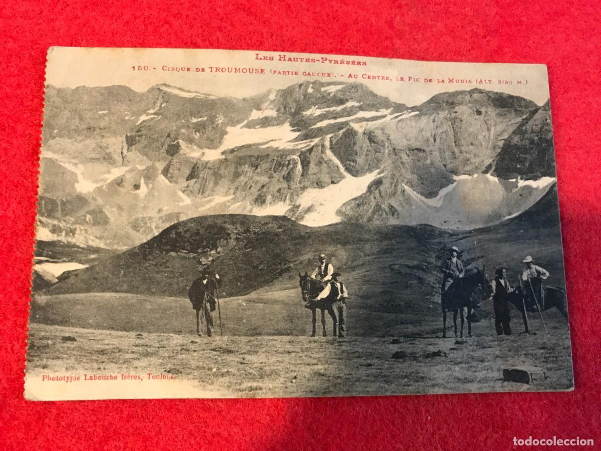 Postkarten: POSTAL. LES HAUTES-PYR&Eacute;N&Eacute;ES. CIRQUE DE TROUMOUSE...(POSTAL ESCRITA EN 1920) FRANCIA