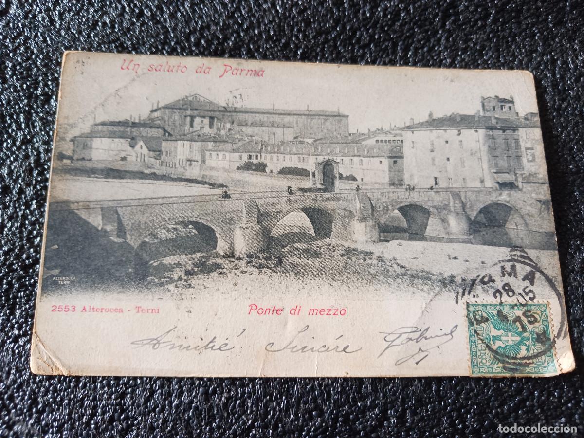 Cartes Postales: parma ponte di mezzo, ed. terni, circulada 1905