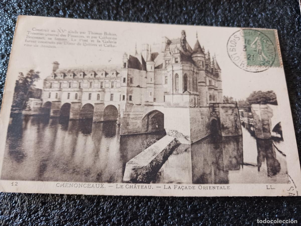Cartes Postales: chenonceaux, le chateau, fa&ccedil;ade orientale, circulada 1921