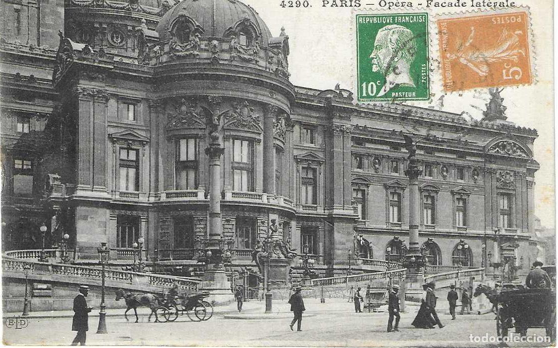 Postkarten: PARIS - 4290. &Oacute;PERA FACADE LAT&Eacute;RALE - CIRCULADA 1924