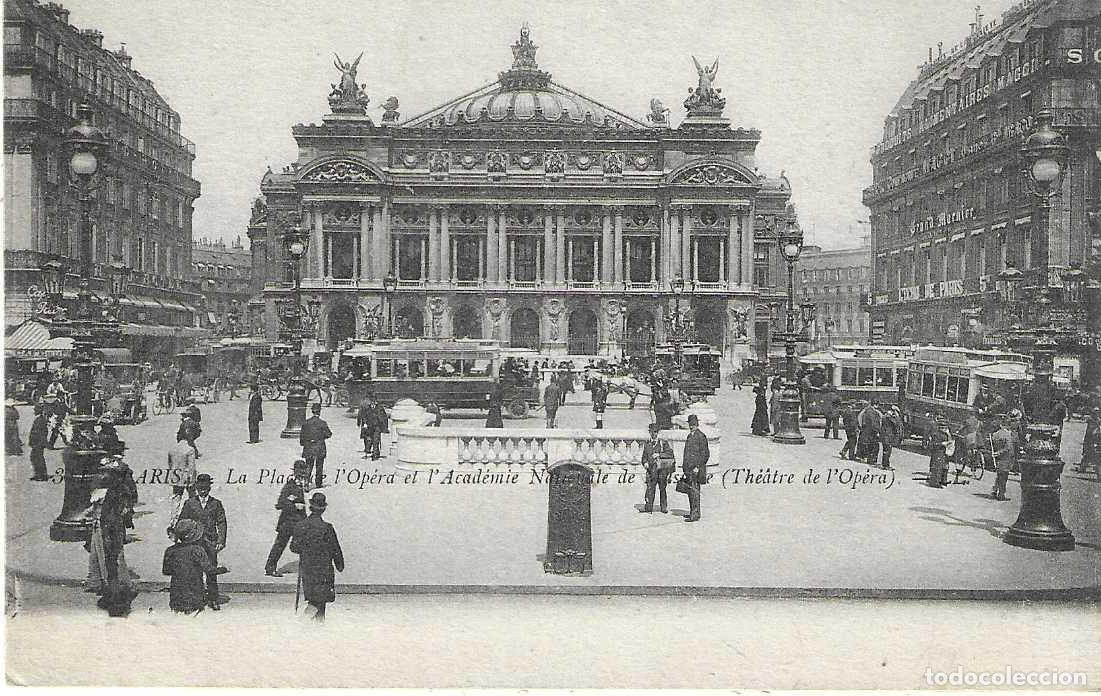 Postkarten: PARIS - LA PLACE DE L'OPERA ET L'ACAD&Eacute;MIE NATIONALE DE MUSIQUE (TH&Eacute;&Acirc;TRE DE L'OP&Eacute;RA) - ESCRITA