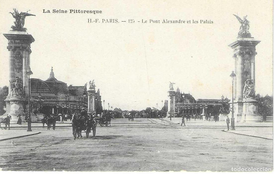 Postkarten: LA SEINE PITTORESQUE - H.-F. PARIS - 125. LE PONT ALEXANDRE ET LES PALAIS