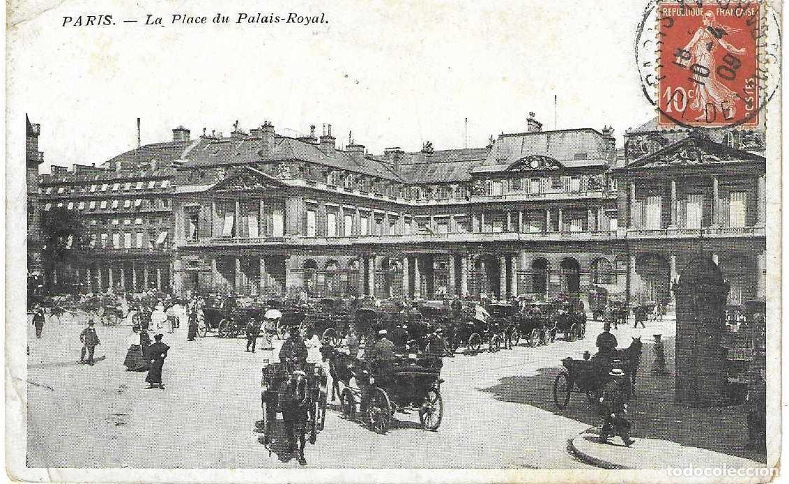 Postais: PARIS - LA PLACE DU PALAIS ROYAL - CIRCULADA 1909