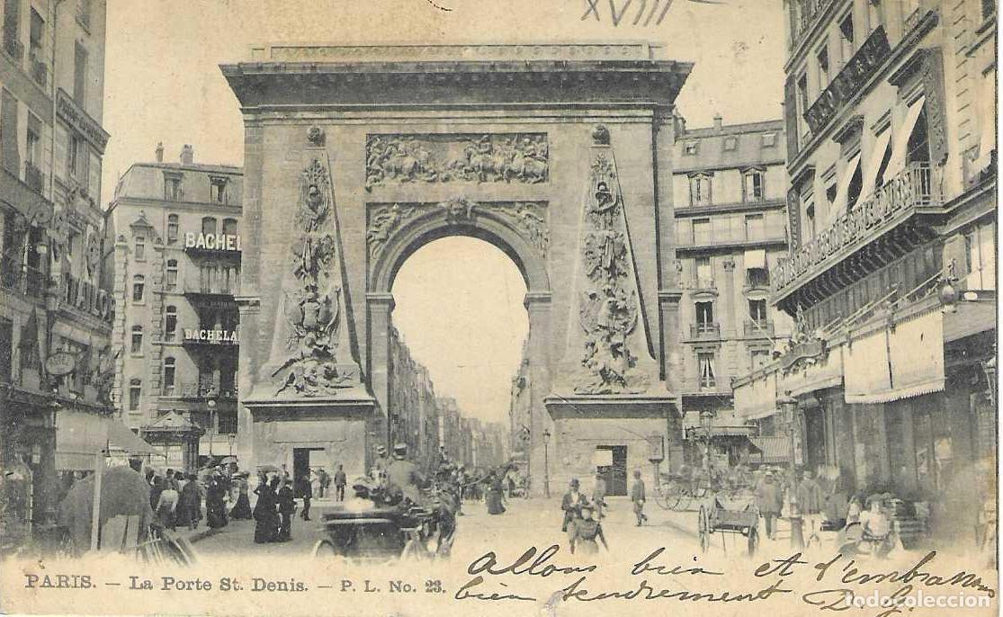 Postkarten: PARIS - LA PORTE ST. DENIS - P. L. n&ordm; 23 - CIRCULADA 1903