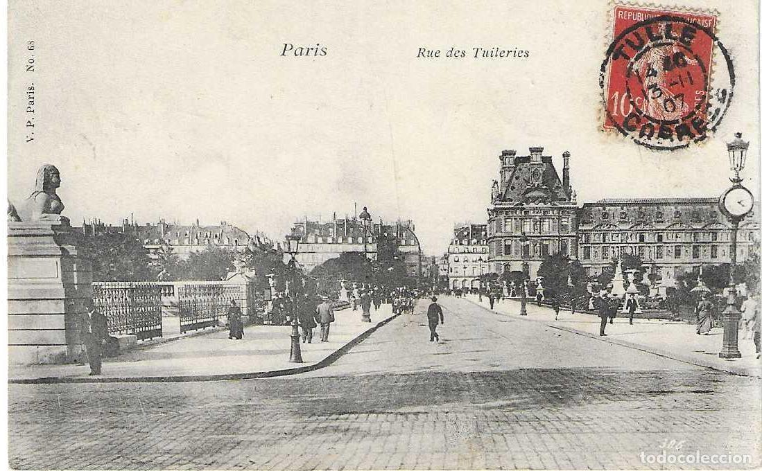 Postkarten: PARIS - RUE DES TUILERIES - n&ordm; 68. V.P. PARIS - CIRCULADA 1907
