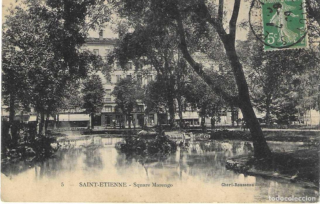 Postkarten: SAINT-ETIENNE - 5. SQUARE MARENGO - CHERI-ROSSEAU - CIRCULADA 1909