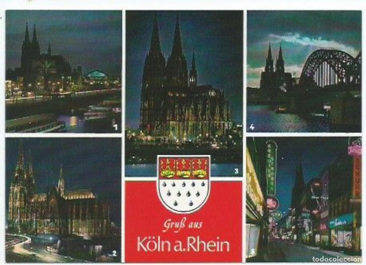 Postais: RHEINUFER, DOM - DOM IN FESTBELEUCHTUNG, HOHENZOLLERNBR&Uuml;CKE, HOHE STRASSE.- K&Ouml;LN AM RHEIN.- ALEMANIA