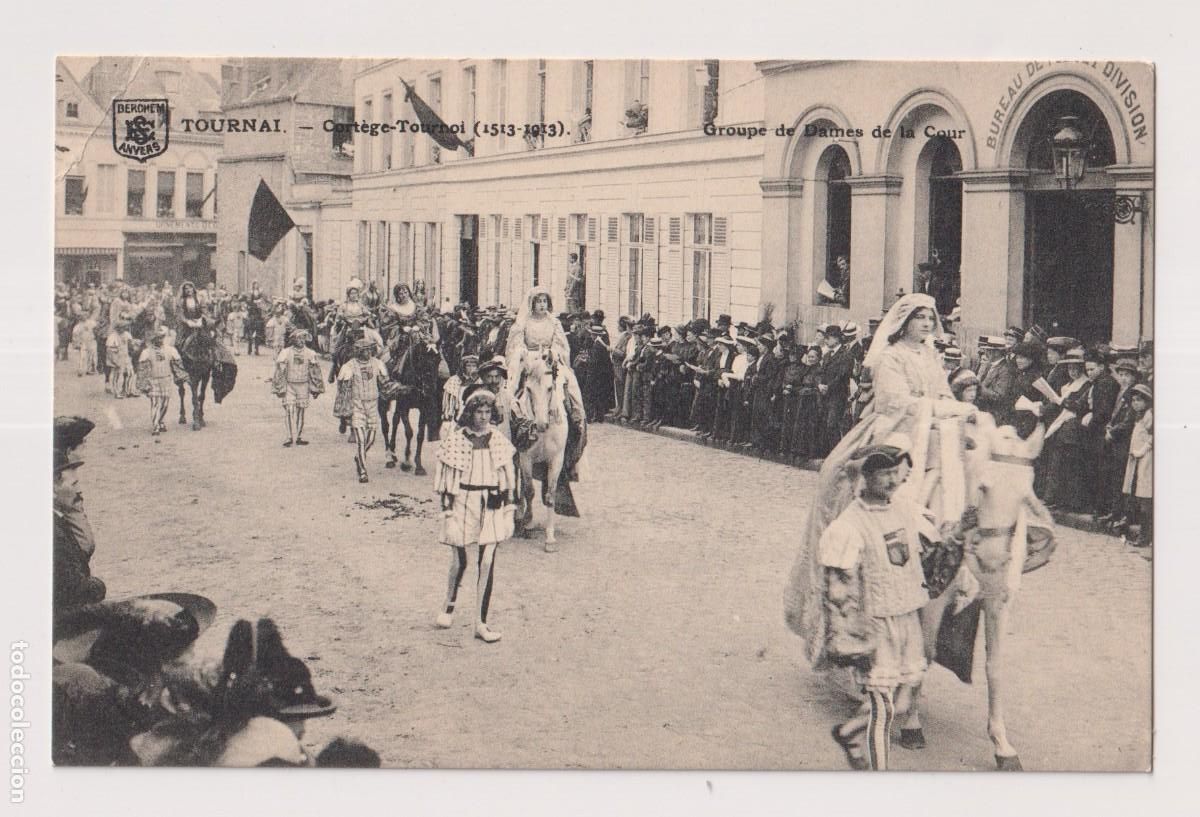 Postales: Postal Tournal. B&eacute;lgica. Cortege Tournoi. Grupo de damas de la corte. Desfile. Sin circular