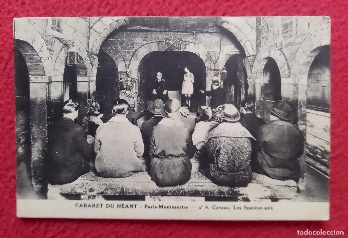 Postales: POSTAL POST CARD CABARET DU N&Eacute;ANT PARIS MONTMARTRE N&ordm; 4 CAVEAU LES SPECTRES GAIS...FRANCIA FRANCE...