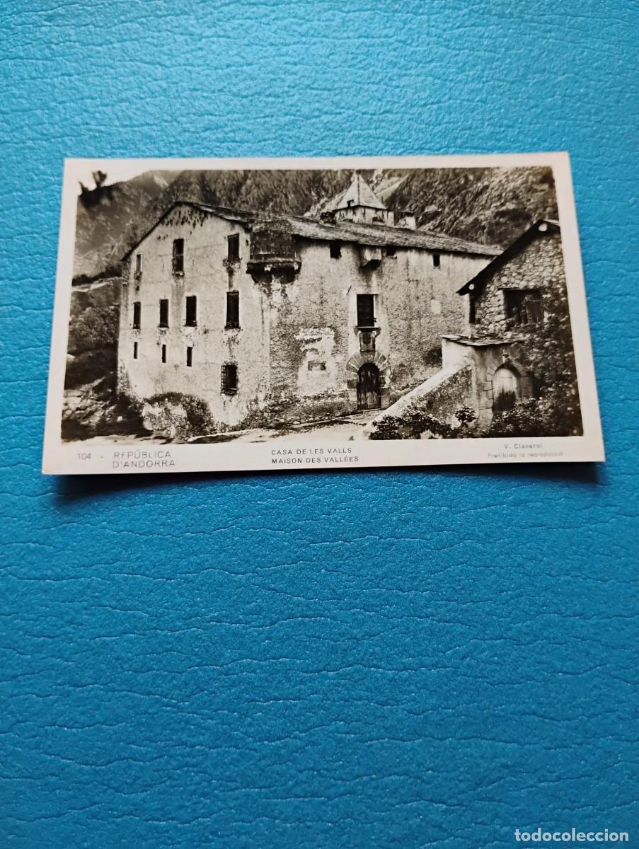 Postales: POSTAL REPUBLICA D'ANDORRA - 104 CASA DE LES VALLS - V. CLAVEROL