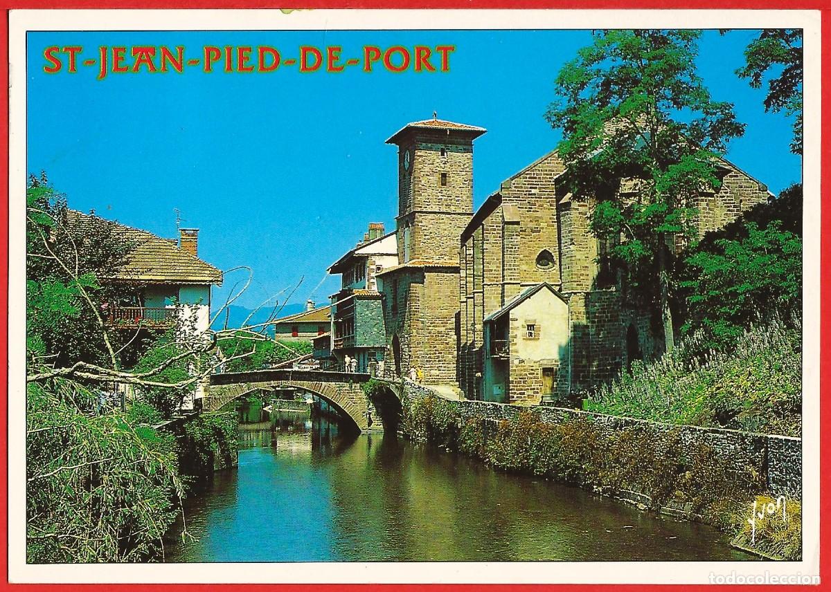 Postales: Francia - Pirineos Atl&aacute;nticos ( 64 ) St-Jean-Pied-de-Port : Ilgesia y puente de Espa&ntilde;a sobre el Nive