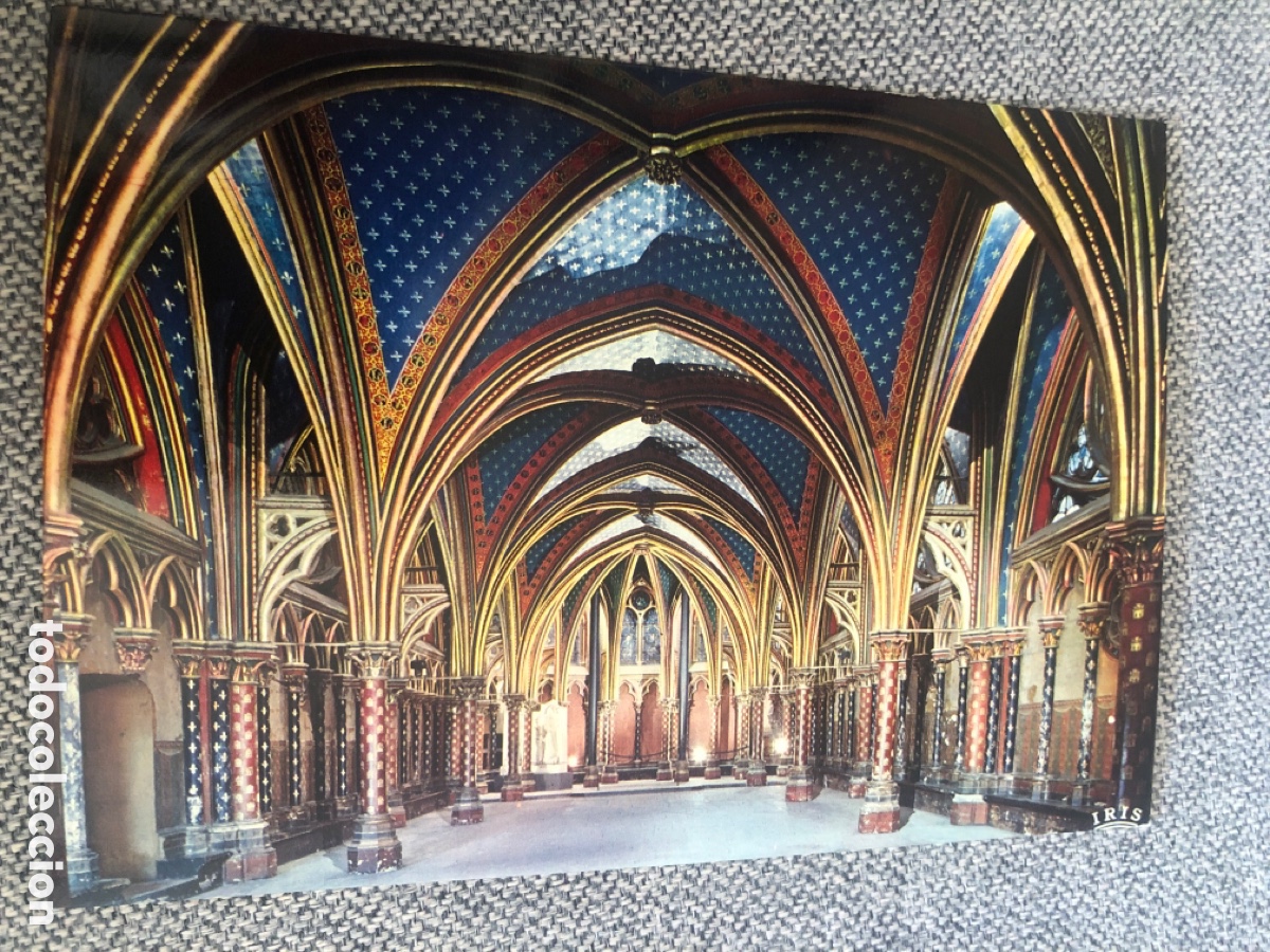 Postales: FRANCIA, PARIS, la Sainte Chapelle - EDITIONS CHANTAL IRIS N&ordm; 695 - S/C. ASM