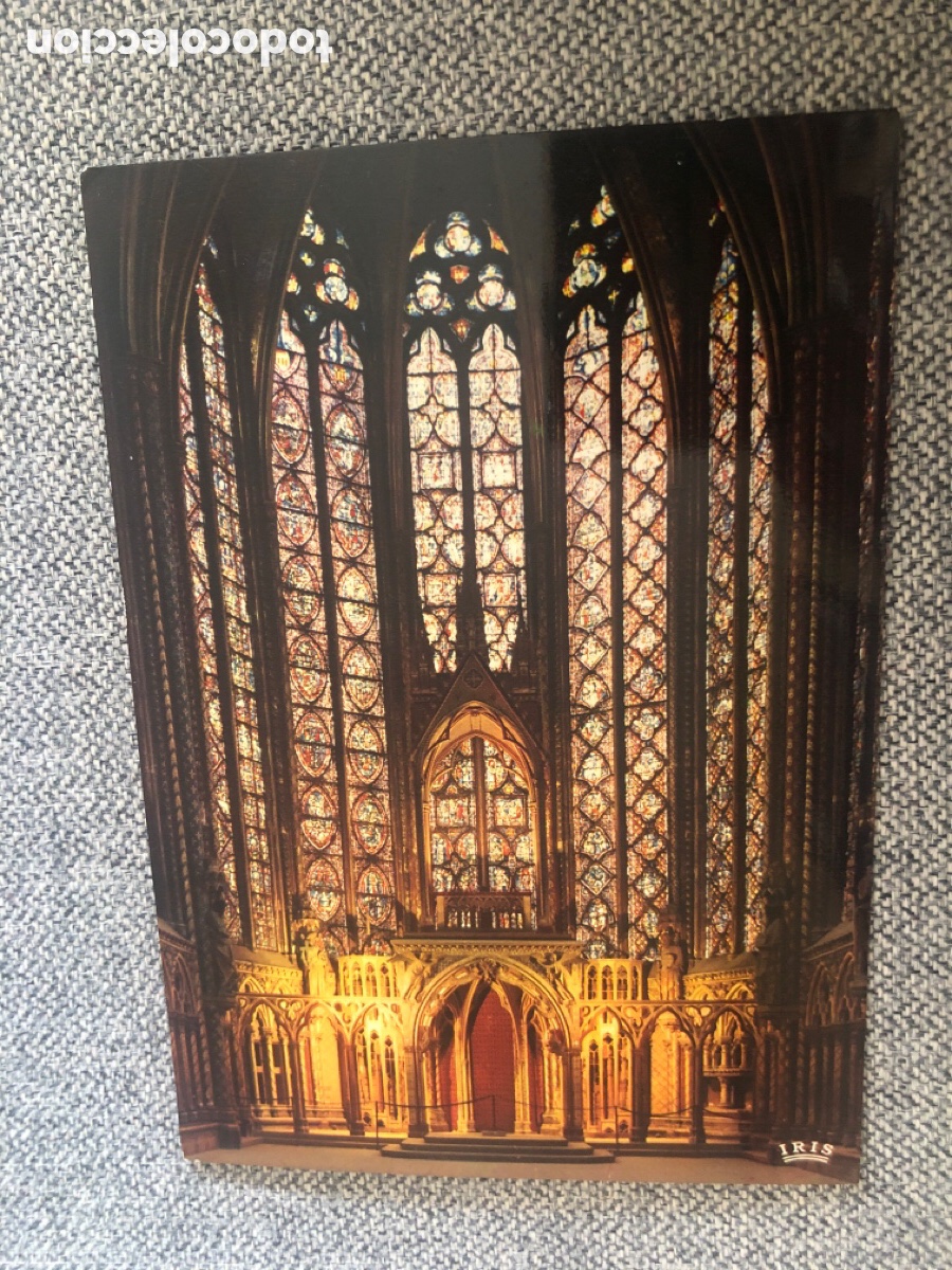 Postales: FRANCIA, PARIS, la Sainte Chapelle - EDITIONS CHANTAL IRIS N&ordm;698 - S/C. ASM