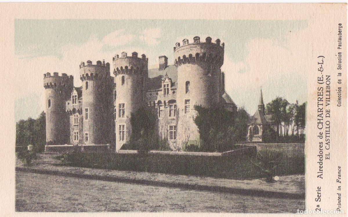 Postales: FRANCIA, VILLEBON, EL CASTILLO - (COLLECTION DE LA SOLUTION PAUTAUBERGE)&nbsp;- 2&ordf; SERIE