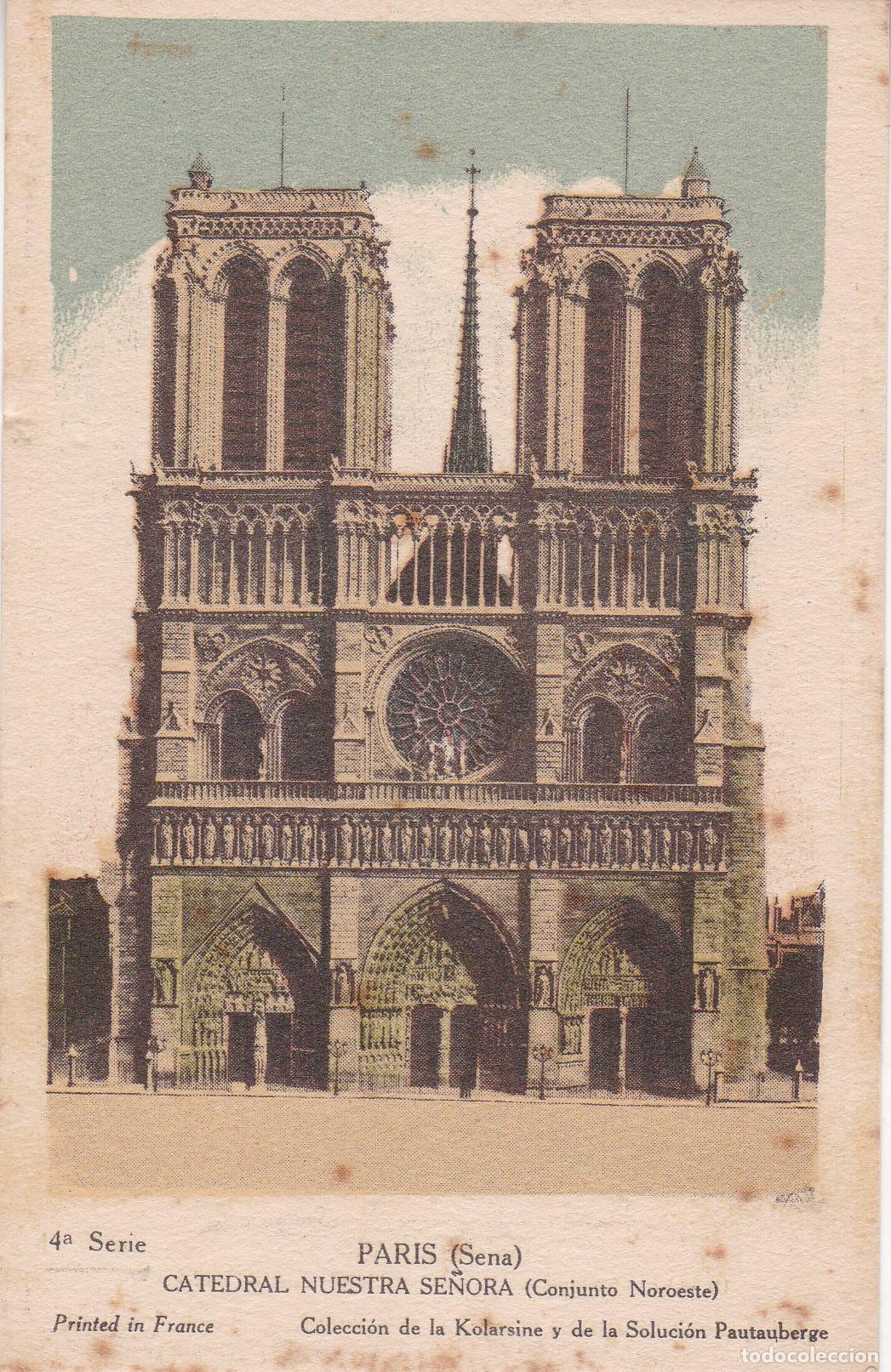 Postales: FRANCIA, PARIS, CATEDRAL, NTRA.SE&Ntilde;ORA &ndash; (COLECCI&Oacute;N DE LA KOLARSINA Y DE LA SOLUTION PAUTAUBERGE)&nbsp;- 4