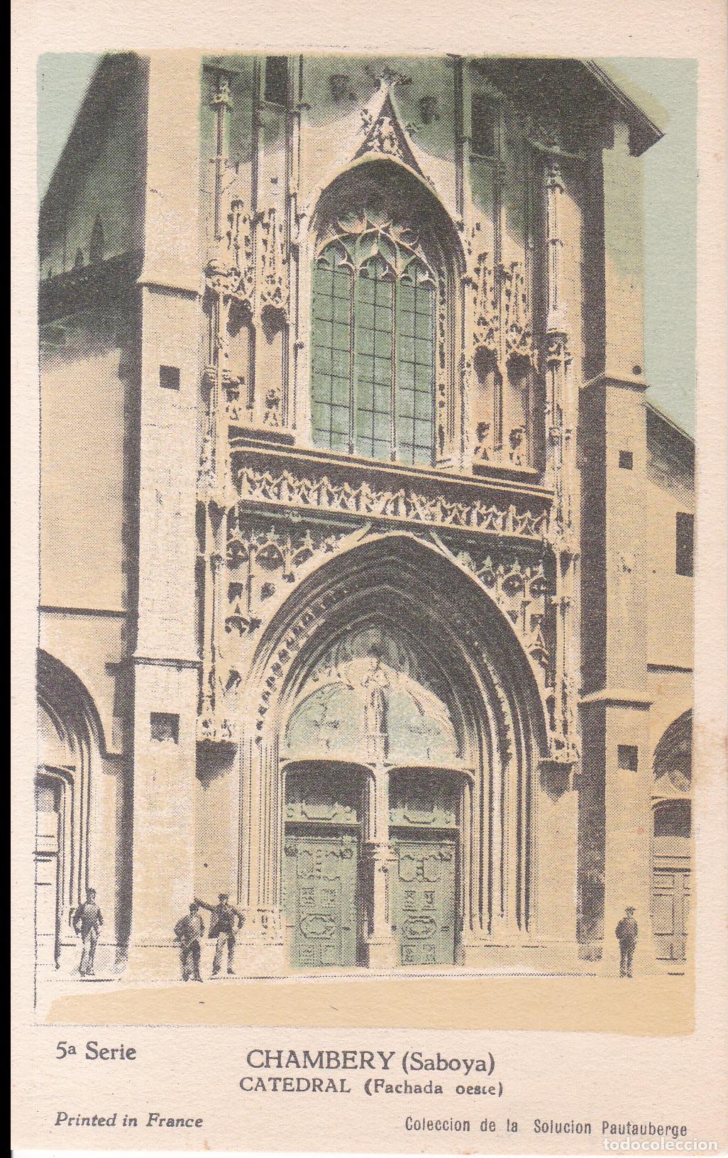 Postales: FRANCIA, CHAMBERY, CATEDRAL &ndash; (COLECCI&Oacute;NDE LA SOLUTION PAUTAUBERGE)&nbsp;- 5&ordf; SERIE