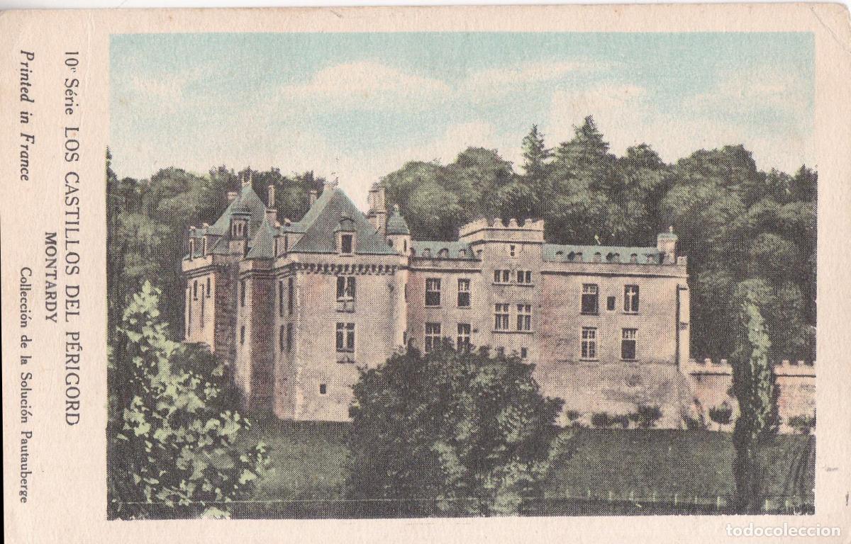Postales: FRANCIA, MONTARDY, LOS CASTILLOS DEL P&Eacute;RICOD - (COLLECCI&Oacute;N DE LA SOLUTION PAUTAUBERGE) &ndash; 10&ordf; SERIE