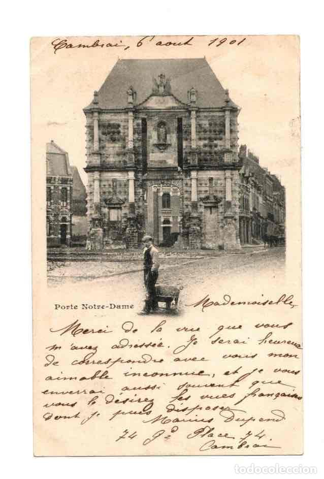 Postcards: TARJETA POSTAL CAMBRAI PORTE NOTRE-DAME. FRANCIA. CIRCULADA A LERIDA. A&Ntilde;O 1901