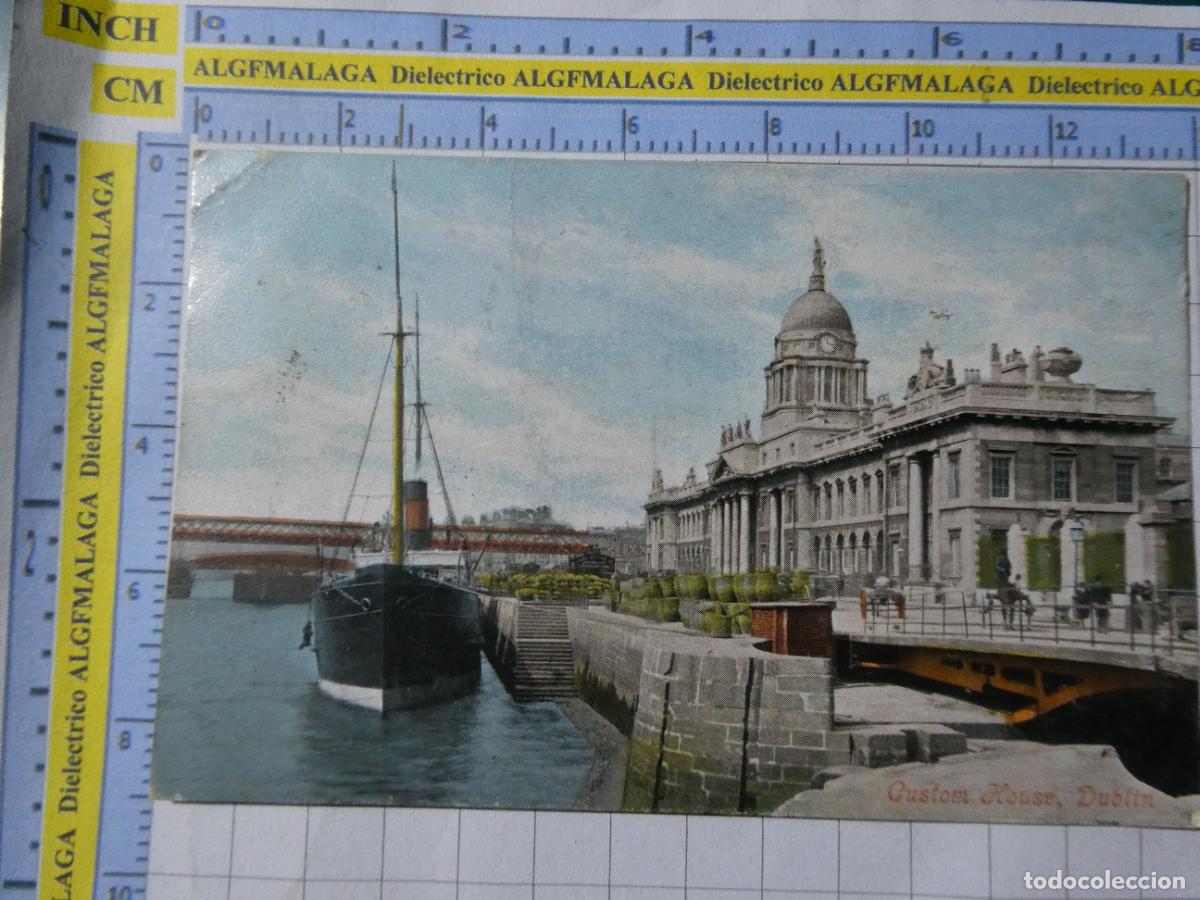 Cartes Postales: ANTIGUA POSTAL DE IRLANDA. A&Ntilde;O 1906. DUBLIN CUSTOM HOUSE. BARCO. 2489