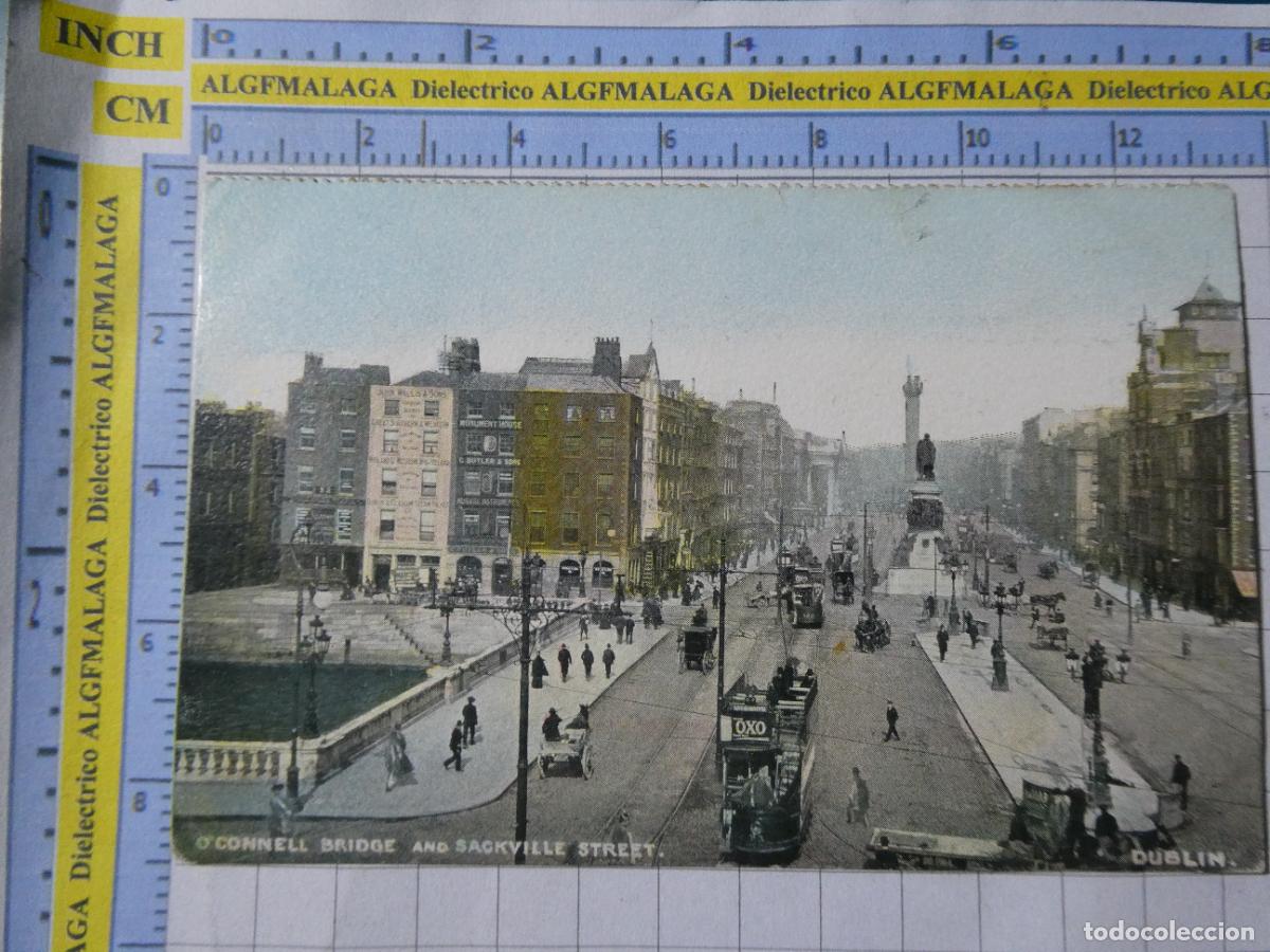Cartoline: ANTIGUA POSTAL DE IRLANDA. DUBLIN O'CONNELL BRIDGE AND SACKVILLE STREET. 2490