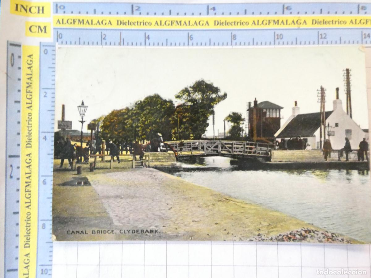 Postales: ANTIGUA POSTAL DE ESCOCIA. A&Ntilde;O 1907. CANAL BRIDGE CLYDEBANK. 2785
