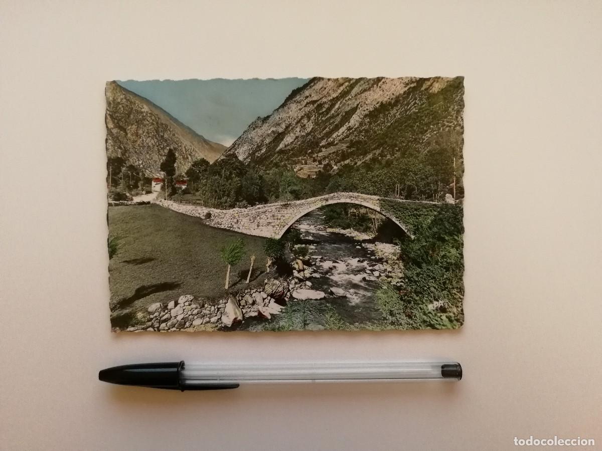 Postales: POSTAL -10*15- VALLS D'ANDORRA - SANTA COLOMA - ANTIC PONT SOLRE EL VALIRA