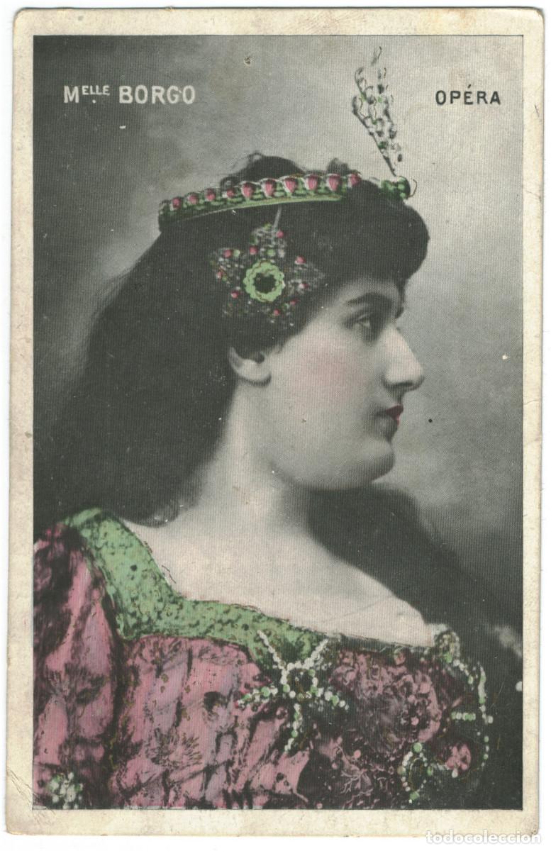 Postales: Postal actriz BORGO, Agn&eacute;s_Sin datos. Opera (1907) - Foto 1