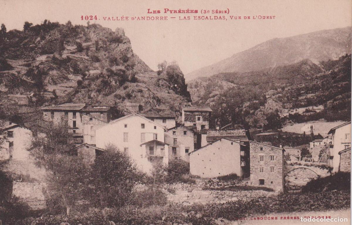 Postales: LES PYR&Eacute;N&Eacute;ES - 1024. VALL&Eacute;E D'ANDORRE. LAS ESCALDAS