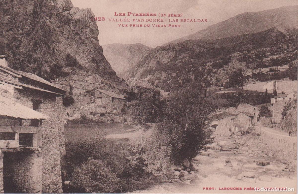 Postales: LES PYR&Eacute;N&Eacute;ES - 1023. VALL&Eacute;E D'ANDORRE. LAS ESCALDAS