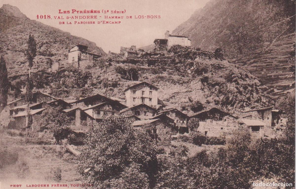 Cartes Postales: LES PYR&Eacute;N&Eacute;ES - 1018. VALL&Eacute;E D'ANDORRE. HAMEAU DE LOS BONS DE LA PAROISSE D'ENCAMP