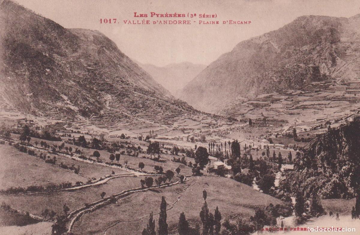 Cartes Postales: LES PYR&Eacute;N&Eacute;ES - 1017. VALL&Eacute;E D'ANDORRE. PLAINE D'ENCAMP