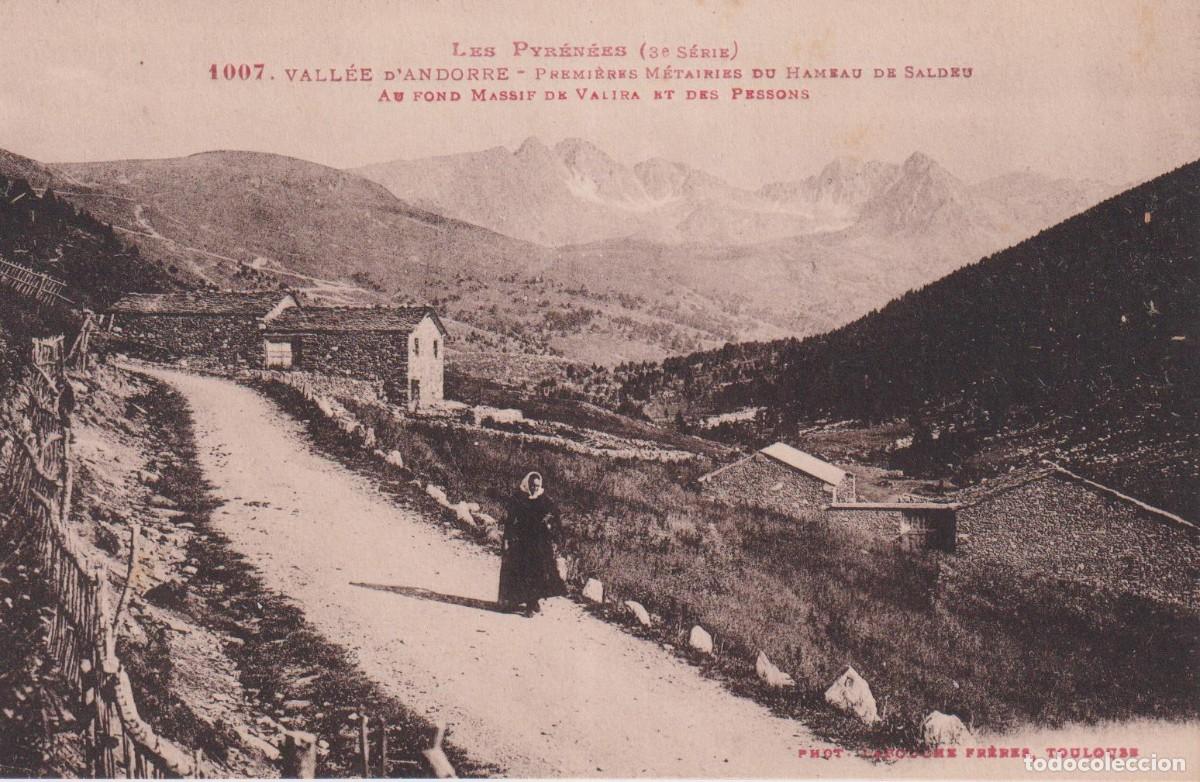 Cartes Postales: LES PYR&Eacute;N&Eacute;ES - 1007. VALL&Eacute;E D'ANDORRE. PREMIERES M&Eacute;TAIRIES DU HAMEAU DE SALDEU