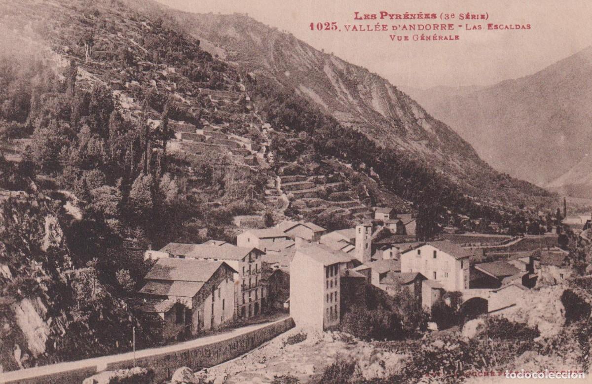 Postales: LES PYR&Eacute;N&Eacute;ES - 1025. VALL&Eacute;E D'ANDORRE. LAS ESCALDAS