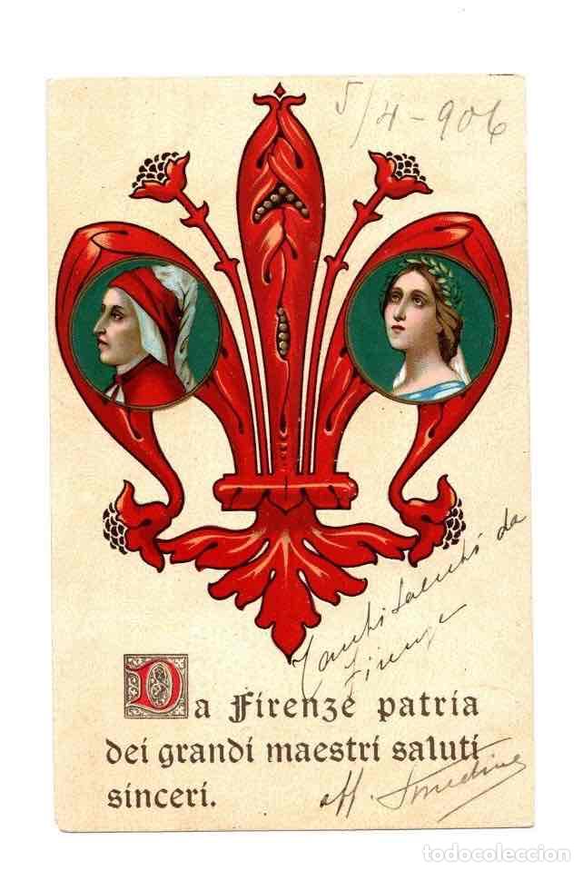 Cartoline: TARJETA POSTAL FLORENCIA. ITALIA. DA FIRENZE PATRIA DEI GRANDI MAESTRI SALUTI SINCERI. A&Ntilde;O 1906