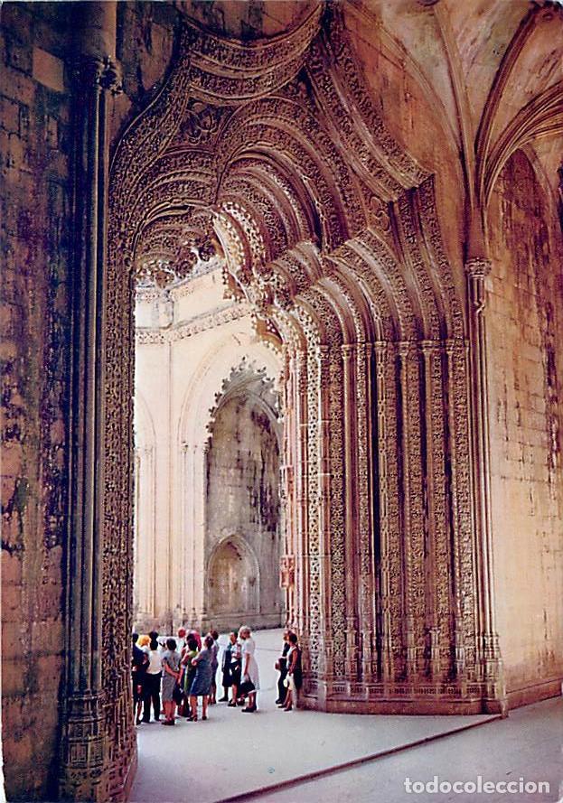 Postcards: Portugal - Batalha - Mosteiro - Entrada para as Capelas Imperfeitas - Monast&egrave;re - Entr&eacute;e pour les Ch