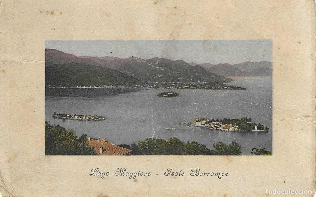 Postales: LAGO MAGGIORE - ISOLE BORROMEE - CIRCULADA 1913