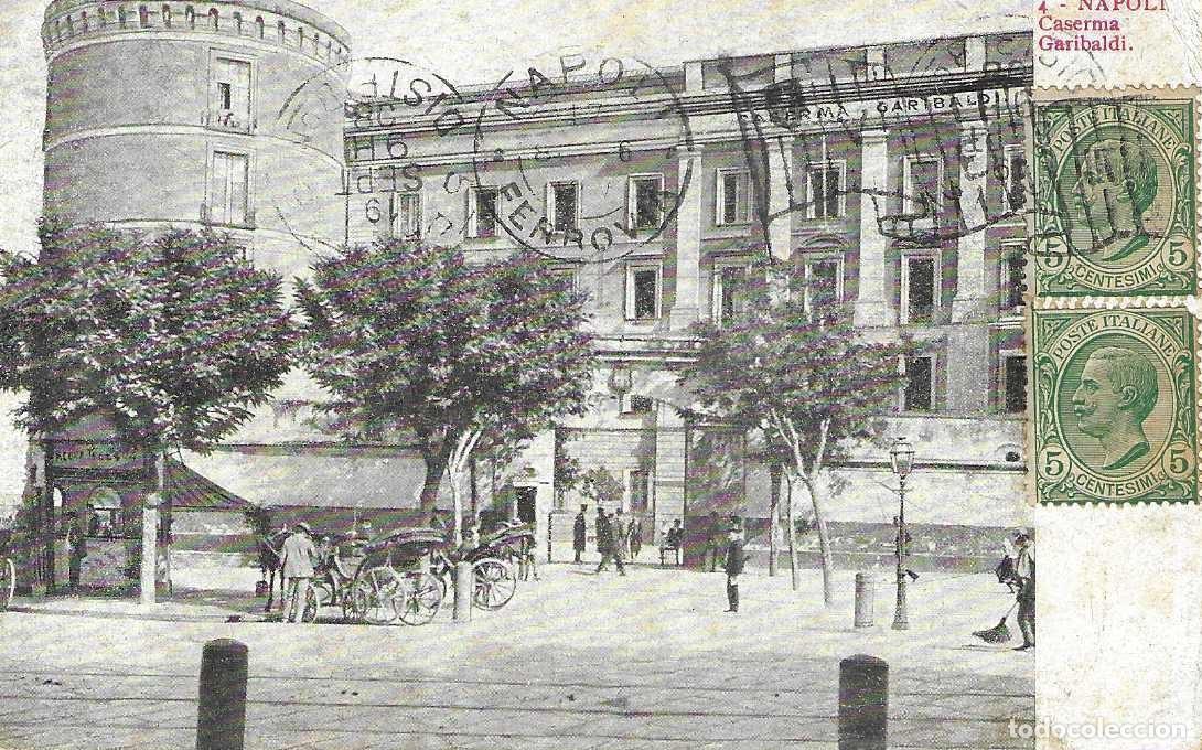 Postales: NAPOLI - 4. CASERMA GARIBALDI - CIRCULADA 1908 - Foto 1