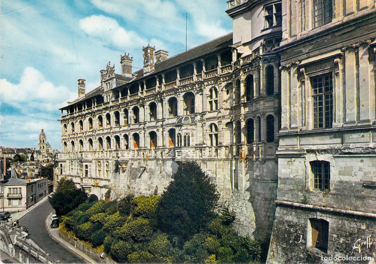 Postales: Postal Castillo de Blois, Fachada de las Logias, Valles del Loira, Francia
