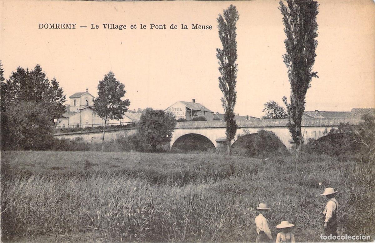 Cartes Postales: Postal DOMREMY: Vista del Pueblo y Puente sobre el R&iacute;o Mosa (Meuse), Francia