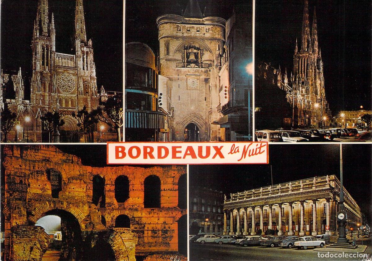 Postais: Postal Bordeaux de Noche: Vistas M&uacute;ltiples (Catedral, Teatro, Grosse Cloche)