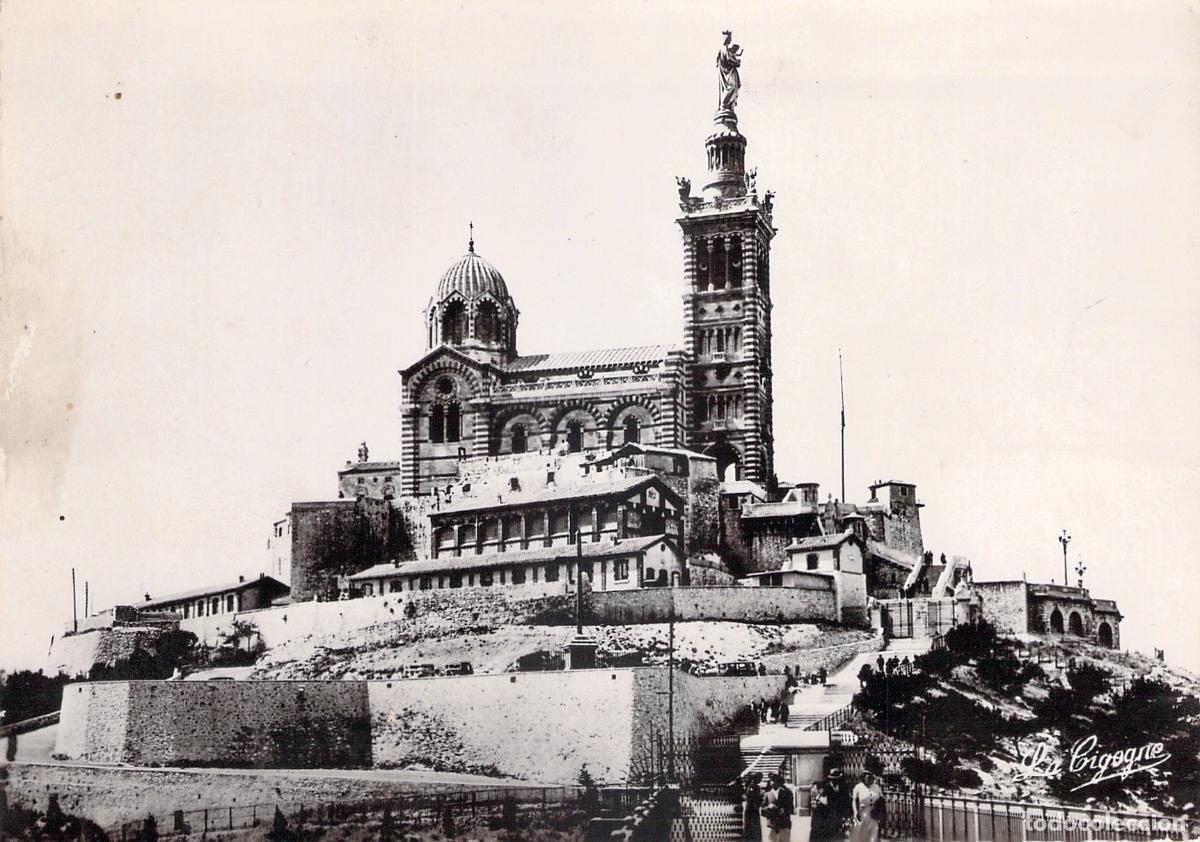 Postais: Postal MARSEILLE Notre-Dame de la Garde, Francia, Edici&oacute;n La Cigogne