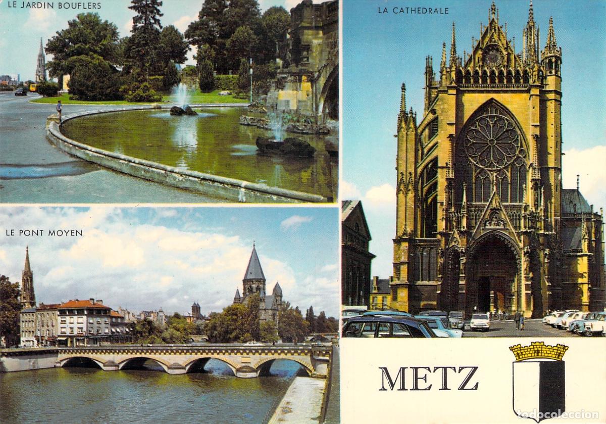 Postales: Postal Metz Francia Vistas M&uacute;ltiples Catedral Pont Moyen Moselle